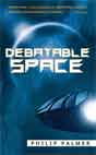 Philip Palmer `Debatable Space`