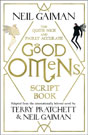 Neal Gaiman `The Quite Nice and Fairly Accurate Good Omens Script Book`