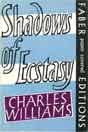 Charles Williams `Shadows of Ecstasy`