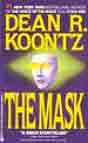 Dean R. Koonz `The Mask`