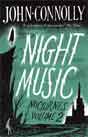 John Connolly `Night Music: Nocturnes Volume Two`