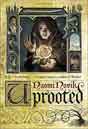 Naomi Novik `Uprooted`