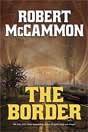 Robert McCammon `The Border`