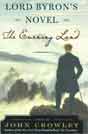 John Crowley `Lord Byron's Novel: The Evening Land`