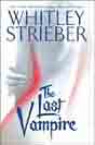 Whitley Strieber `The Last Vampire`