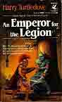 Harry Turtledove `An Emperor for the Legion`