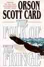 Orson Scott Card `The Folk of the Fringe`