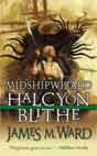 James M. Ward `Midshipwizard Halcyon Blithe`