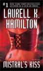 Laurell K. Hamilton `Mistral's Kiss`