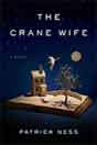 Patrick Ness `The Crane Wife`