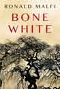 Ronald Malfi `Bone White`