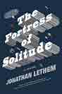 Jonathan Lethem `The Fortress of Solitude`