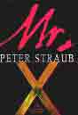 Peter Straub `Mr  X`