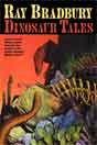 Ray Bradbury `Dinosaur Tales`