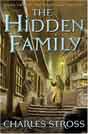 Charles Stross `The Hidden Family`