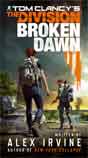 Alex Irvine `Tom Clancy's The Division: Broken Dawn`