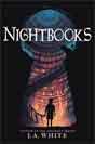 J. A. White `Nightbooks`