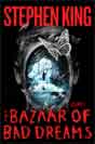 Stephen King `The Bazaar of Bad Dreams`