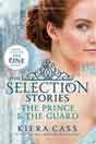 Kiera Cass `The Selection Stories: The Prince and The Guard`