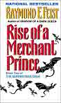 Raymond E. Feist `Rise of a Merchant Prince`