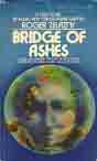 Roger Zelazny `Bridge of Ashes` (first edition paperback; cover art by Szafran)