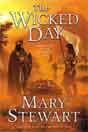 Mary Stewart `The Wicked Day`