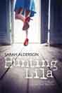 Sarah Alderson `Hunting Lila`