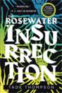 Tade Thompson `The Rosewater Insurrection`