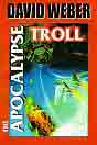 David Weber `The Apocalypse Troll`