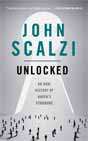 John Scalzi `Unlocked: An Oral History of Hadens Syndrome`