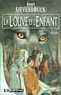 Henri Loevenbruck `La Moira, tome 1: La louve et l'enfant`