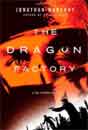 Jonathan Maberry `The Dragon Factory`