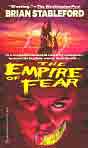 Brian Stableford `The Empire of Fear`