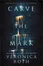 Veronica Roth `Carve the Mark`