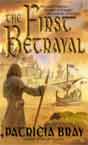 Patricia Bray `The First Betrayal`