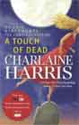 Charlaine Harris `A Touch of Dead`