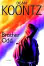 Dean Koontz `Brother Odd`