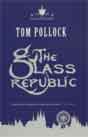 Tom Pollock `The Glass Republic`