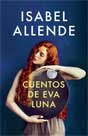 Isabel Allende `Cuentos de Eva Luna`