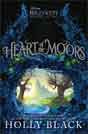 Holly Black `Heart of the Moors`