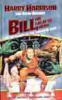 Harry Harrison and David Bischoff `Bill, the Galactic Hero on the Planet of Ten Thousand Bars`