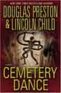 Douglas Preston, Lincoln Child `Cemetery Dance`