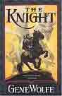 Gene Wolfe `The Knight`