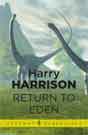 Harry Harrison `Return to Eden`