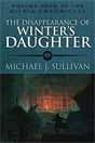 Michael J. Sullivan `The Disappearance of Winter's Daughter`