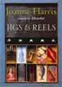 Joanne Harris `Jigs and Reels`