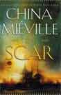 China Mieville `The Scar`