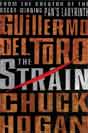 Guillermo Del Toro, Chuck Hogan `The Strain: Book One of The Strain Trilogy`