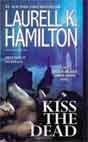 Laurell K. Hamilton `Kiss the Dead`