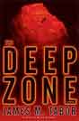 James M. Tabor `The Deep Zone`